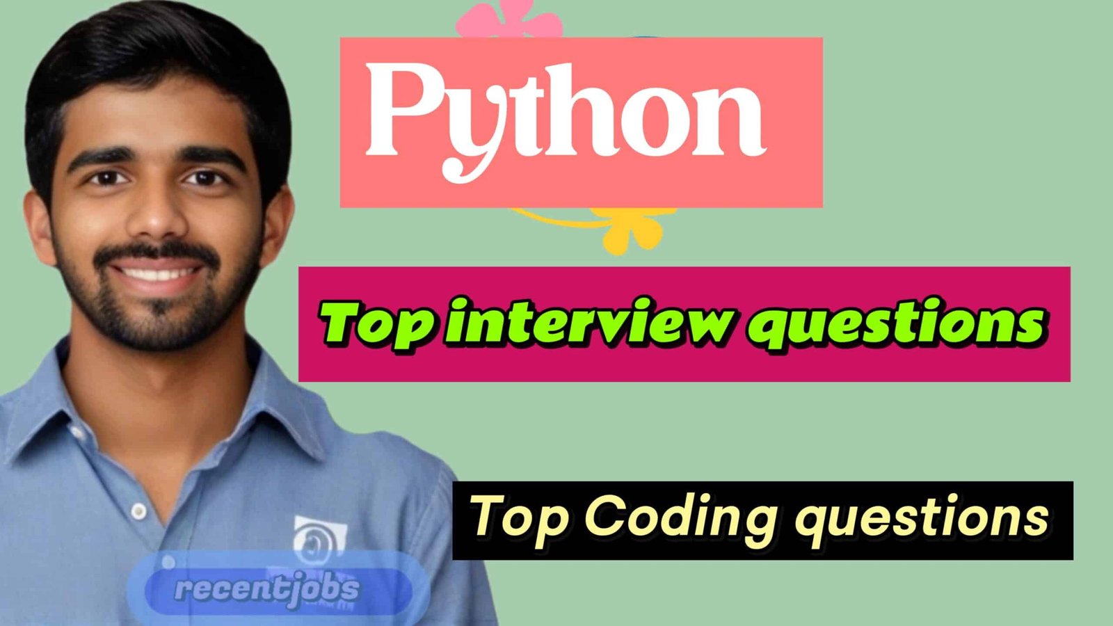 Python top interview questions - Recent Jobs