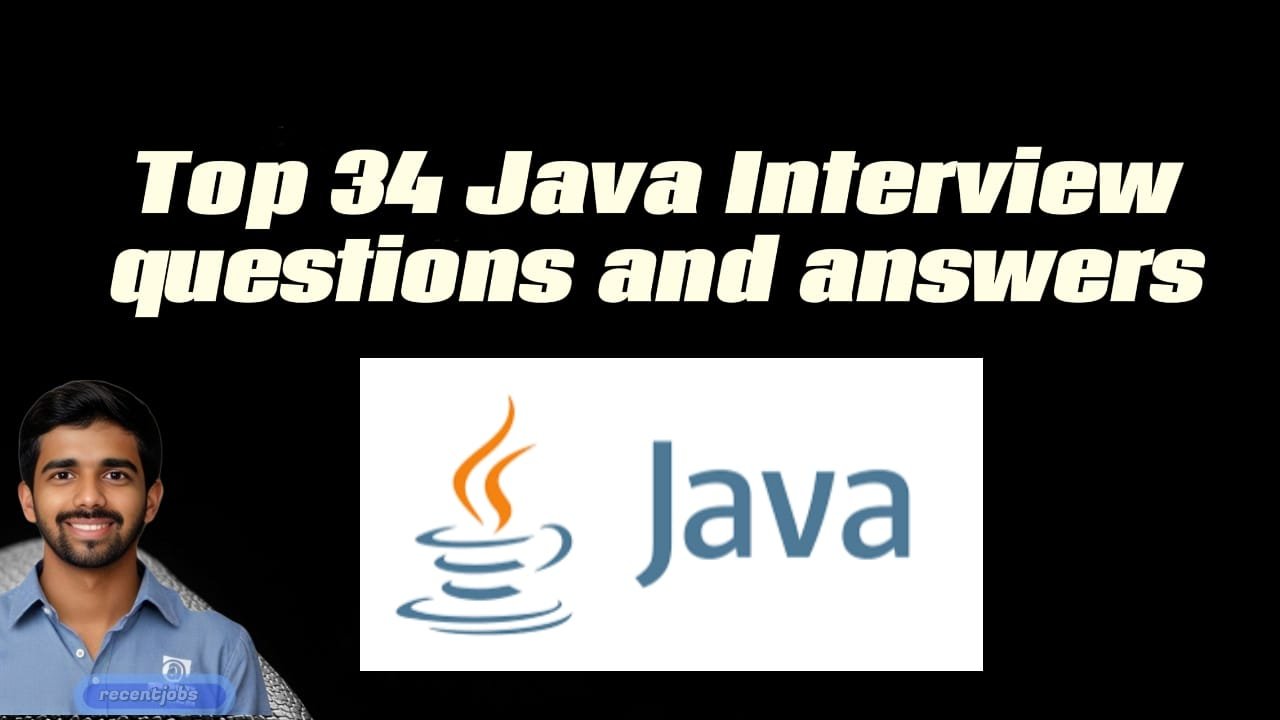 Top 34 Java Interview questions and answers - Recent Jobs